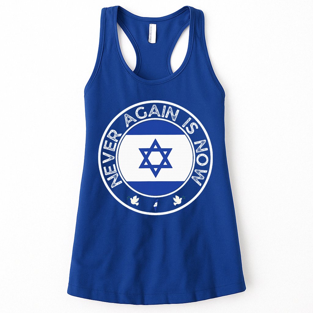 Never Again Is Now Support For Jews And Israel Womens Tank Top