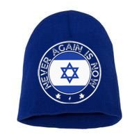 Never Again Is Now Support For Jews And Israel Short Acrylic Beanie