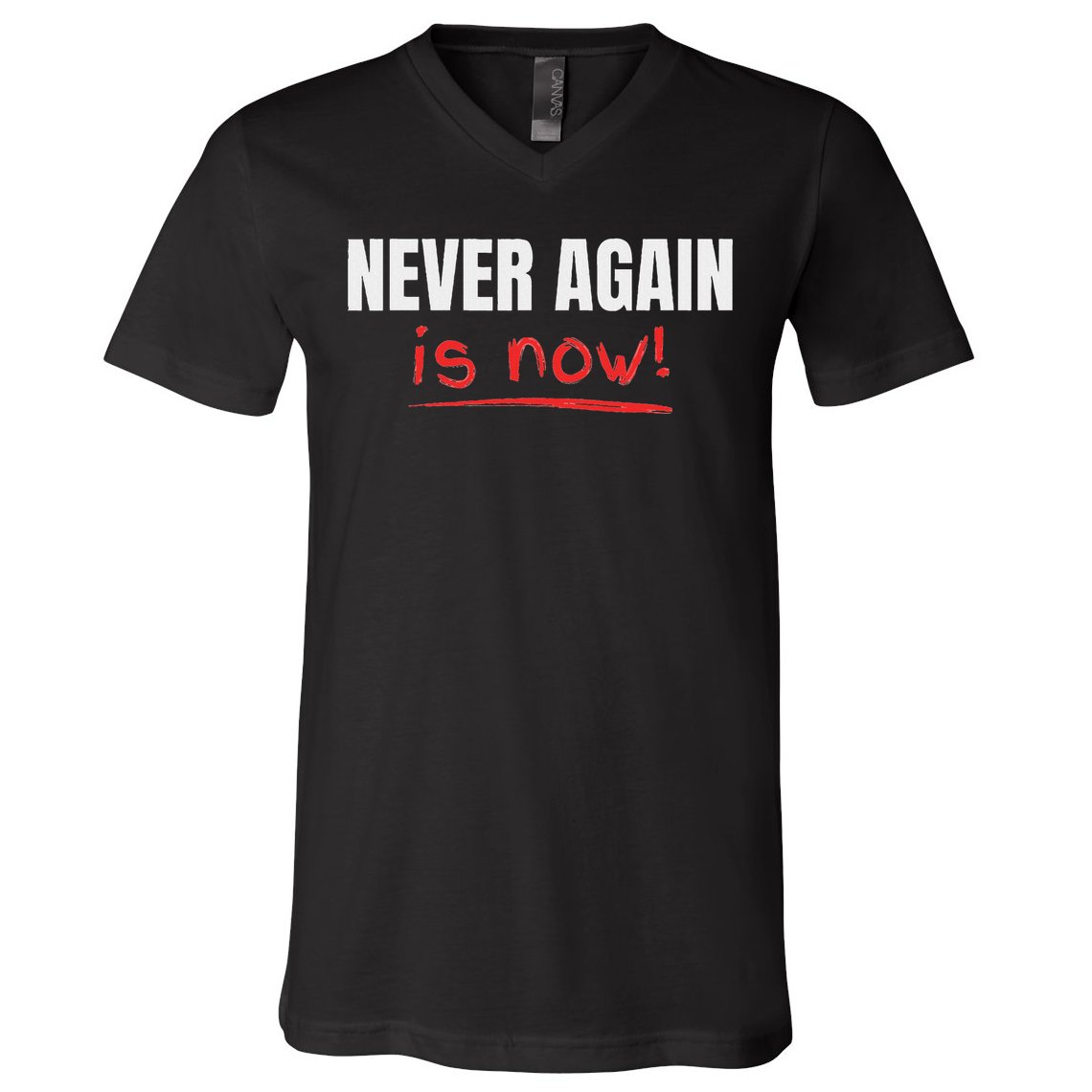 Never Again Is Now V-Neck T-Shirt