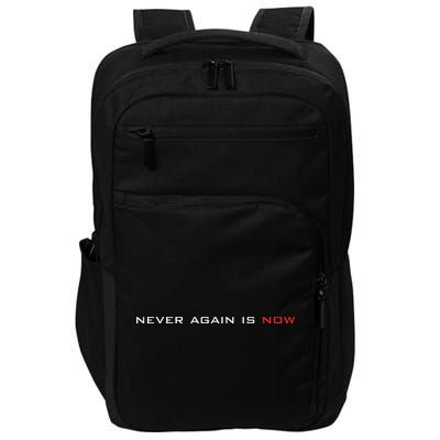 Never Again Is Now Support For Jews And Israel Impact Tech Backpack
