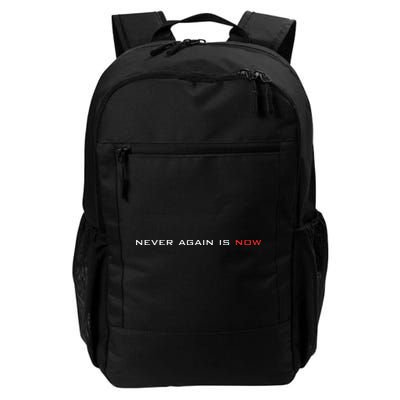 Never Again Is Now Support For Jews And Israel Daily Commute Backpack