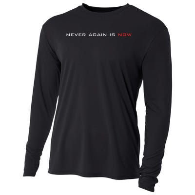 Never Again Is Now Support For Jews And Israel Cooling Performance Long Sleeve Crew