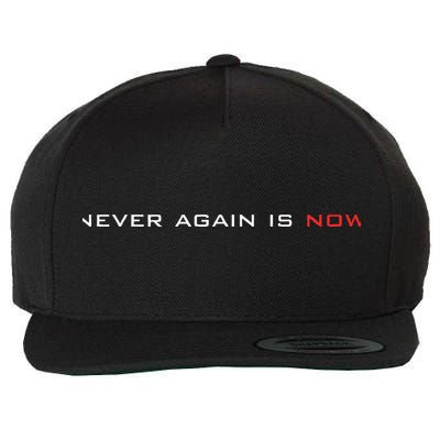 Never Again Is Now Support For Jews And Israel Wool Snapback Cap