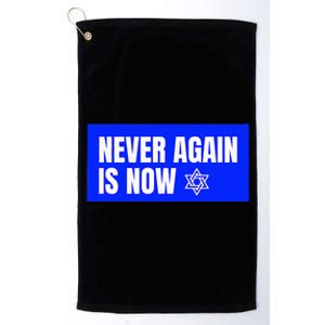 Never Again Is Now Jewish Israel Pride Am Yisrael Chai Platinum Collection Golf Towel