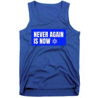 Never Again Is Now Jewish Israel Pride Am Yisrael Chai Tank Top