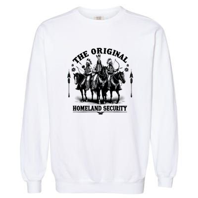 Native American Indian Heritage Original Homeland Security Garment-Dyed Sweatshirt