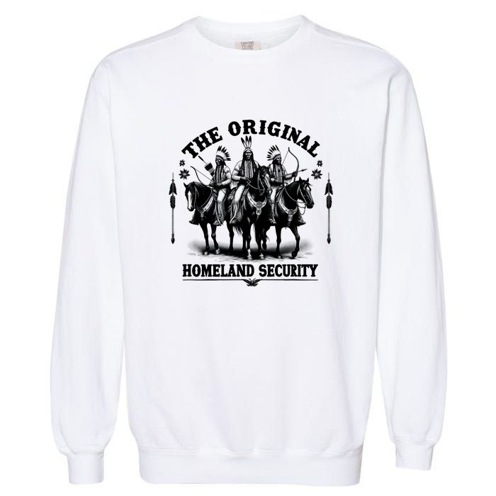 Native American Indian Heritage Original Homeland Security Garment-Dyed Sweatshirt