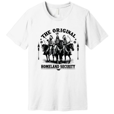 Native American Indian Heritage Original Homeland Security Premium T-Shirt