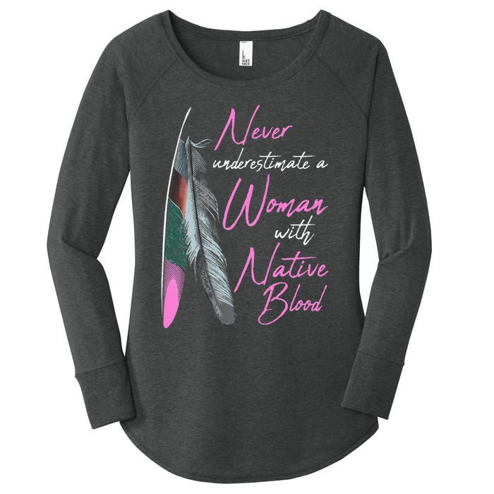 Native American Indian A Woman With Native Blood Women's Perfect Tri Tunic Long Sleeve Shirt