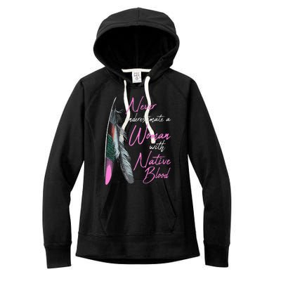 Native American Indian A Woman With Native Blood Women's Fleece Hoodie