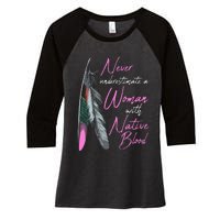 Native American Indian A Woman With Native Blood Women's Tri-Blend 3/4-Sleeve Raglan Shirt