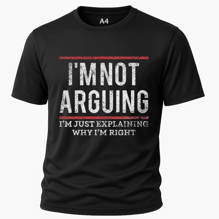 Not Arguing IM Just Explaining Why IM Right Cooling Performance Crew T-Shirt