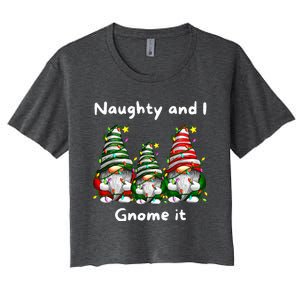 Naughty And I Gnome It Christmas Family Matching Pjs Gnome Women's Crop Top Tee