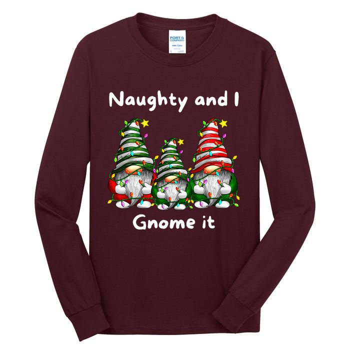 Naughty And I Gnome It Christmas Family Matching Pjs Gnome Tall Long Sleeve T-Shirt