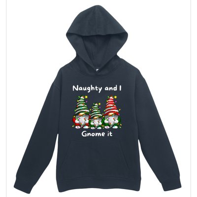 Naughty And I Gnome It Christmas Family Matching Pjs Gnome Urban Pullover Hoodie