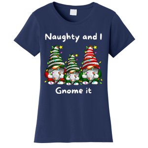 Naughty And I Gnome It Christmas Family Matching Pjs Gnome Women's T-Shirt