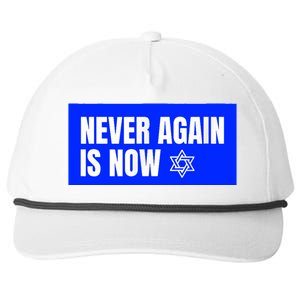 Never Again Is Now Jewish Israel Pride Am Yisrael Chai Snapback Five-Panel Rope Hat