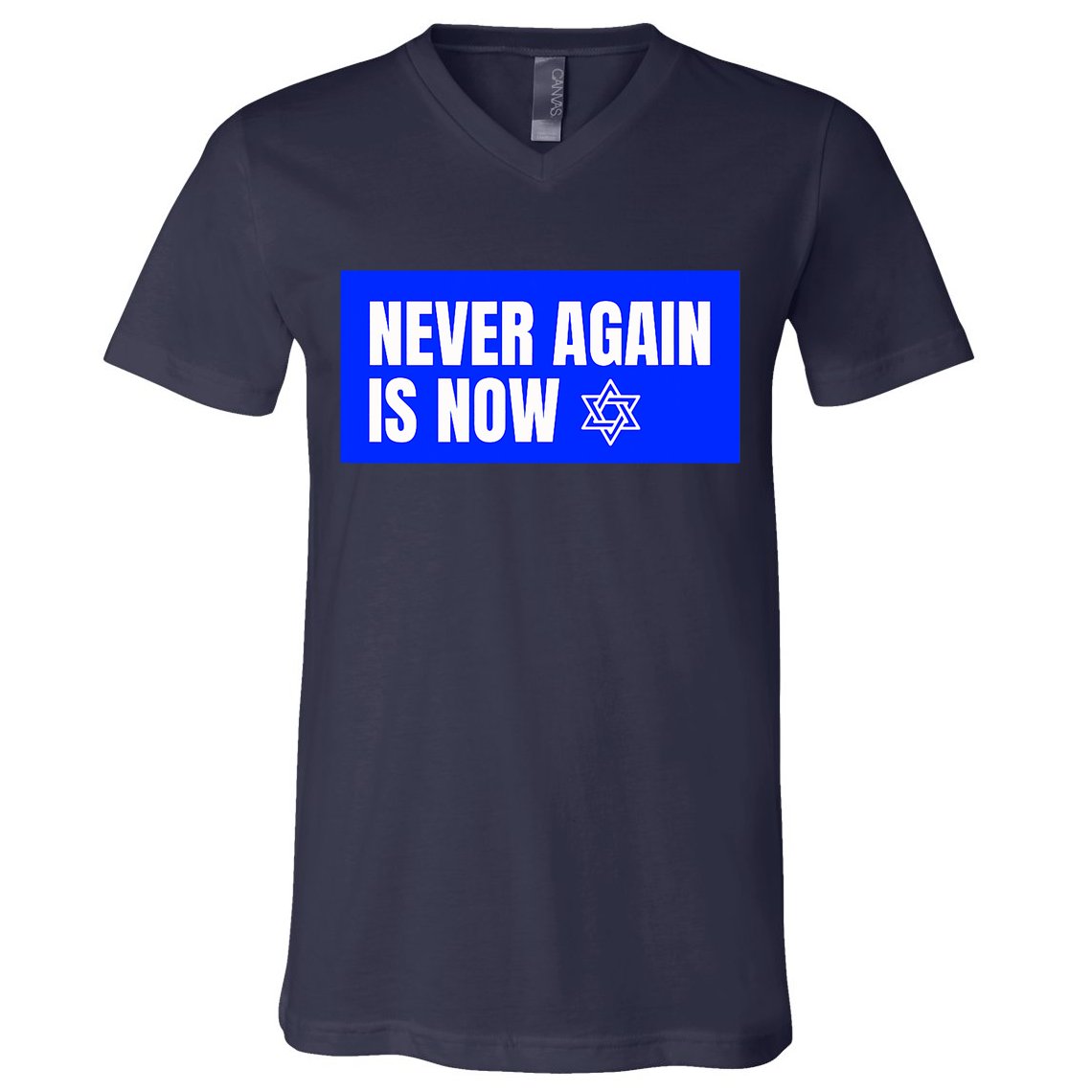 Never Again Is Now Jewish Israel Pride Am Yisrael Chai V-Neck T-Shirt