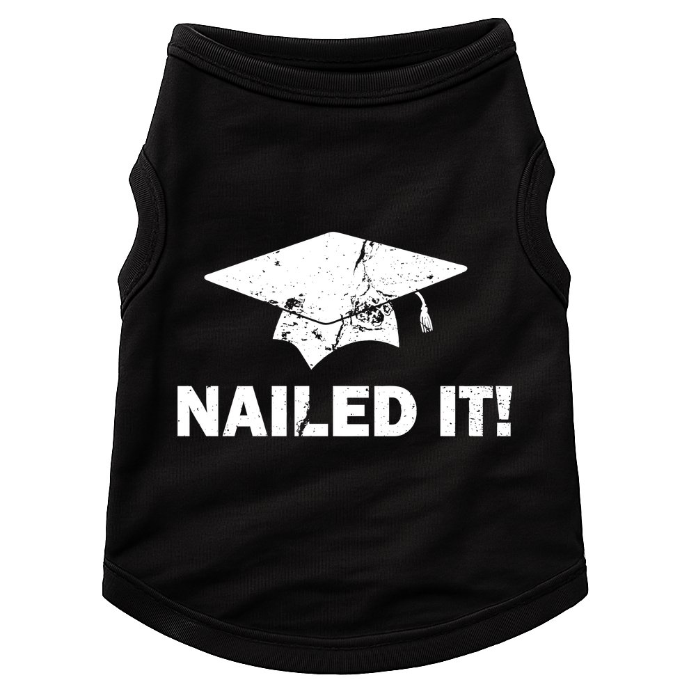 Nailed It Funny Graduation Doggie Tank