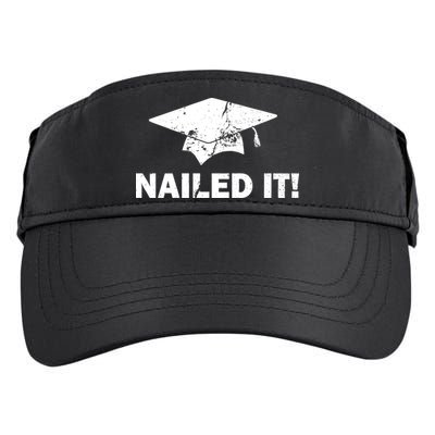 Nailed It Funny Graduation Adult Drive Performance Visor