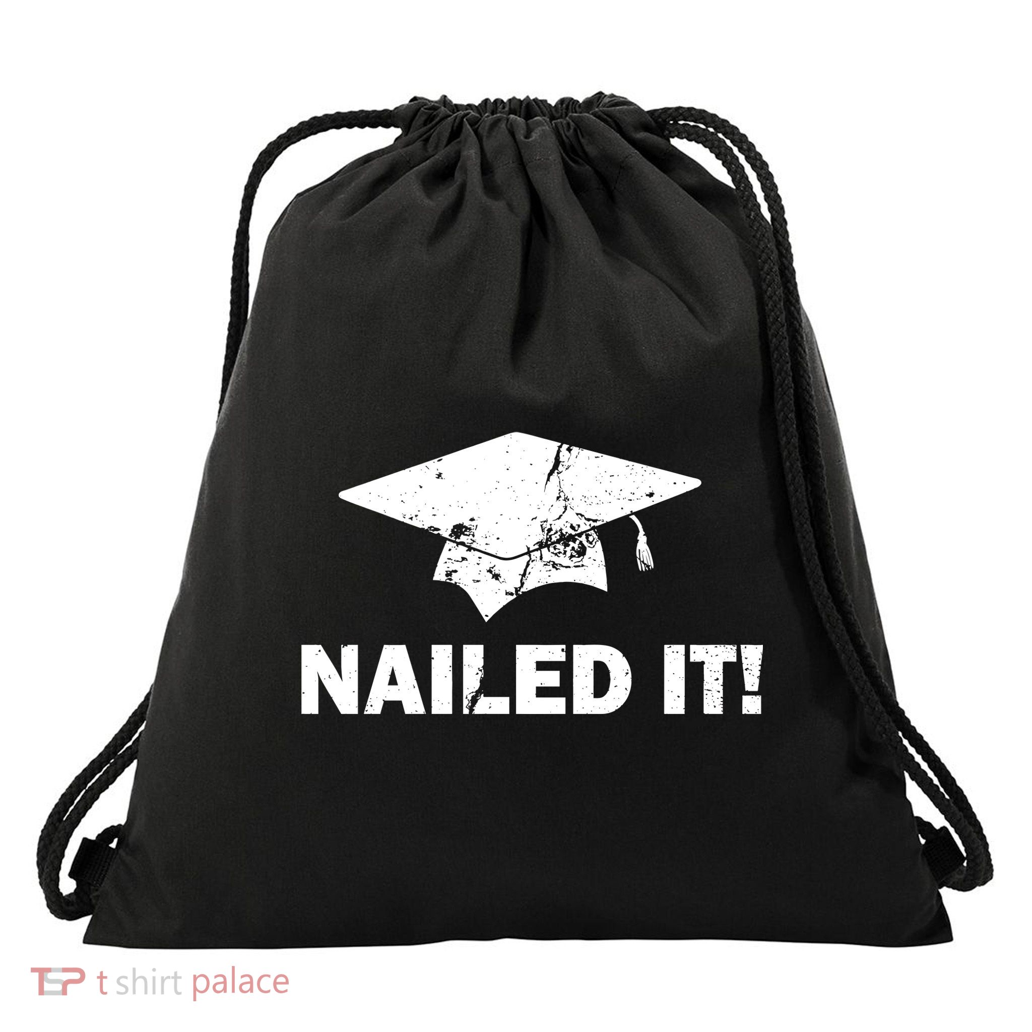 Nailed It Funny Graduation Drawstring Bag