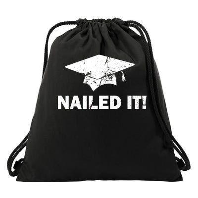 Nailed It Funny Graduation Drawstring Bag