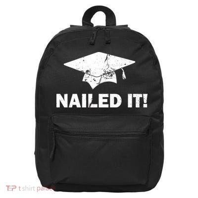 Nailed It Funny Graduation 16 in Basic Backpack