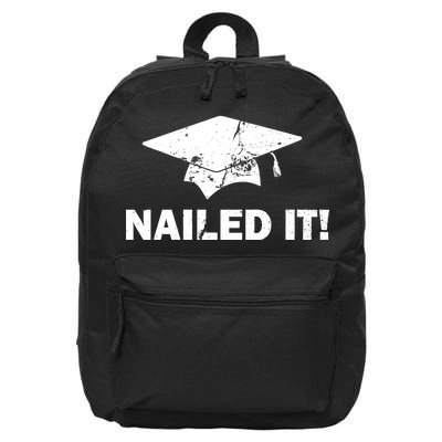 Nailed It Funny Graduation 16 in Basic Backpack