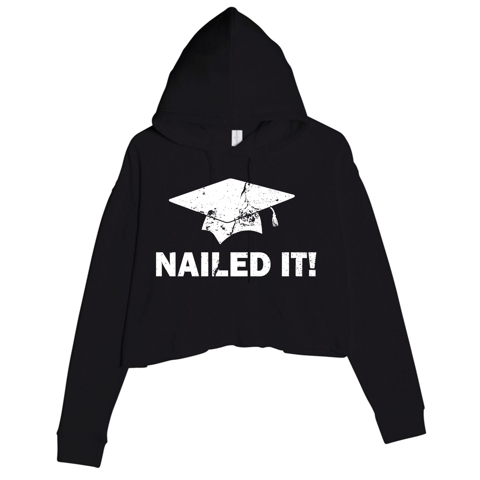 Nailed It Funny Graduation Crop Fleece Hoodie