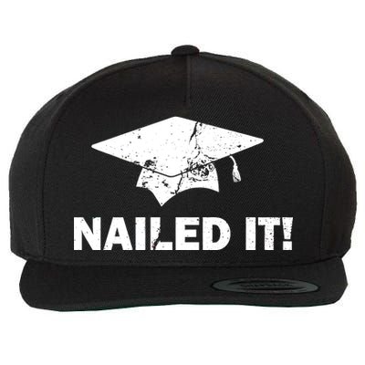 Nailed It Funny Graduation Wool Snapback Cap