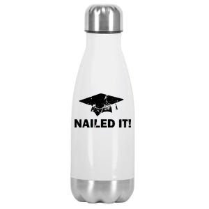 Nailed It Funny Graduation Stainless Steel Insulated Water Bottle