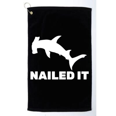 Nailed It Hammerhead Shark Golf Towel