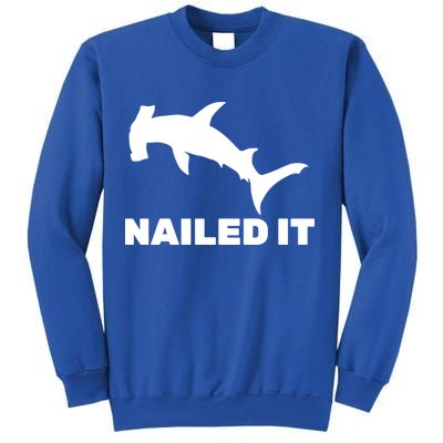 Nailed It Hammerhead Shark Sweatshirt