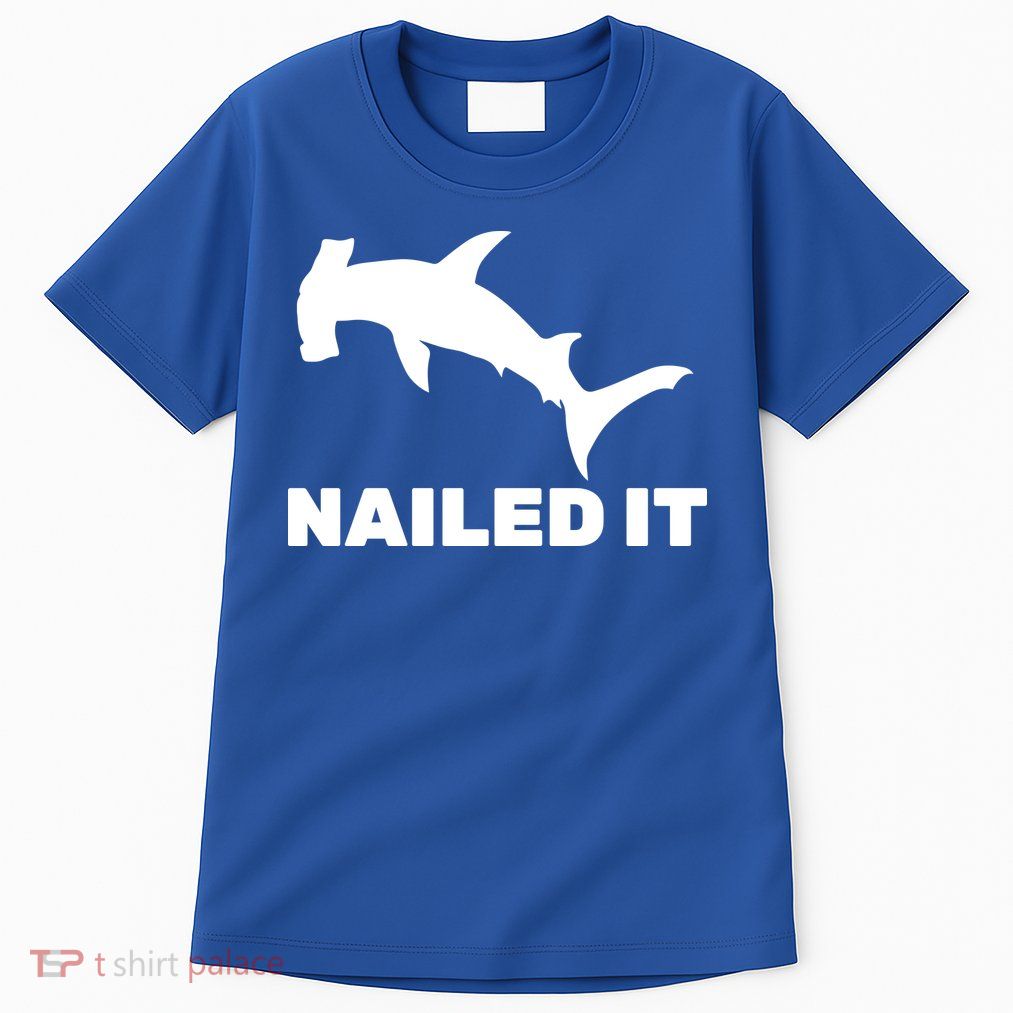 Nailed It Hammerhead Shark Tall T-Shirt