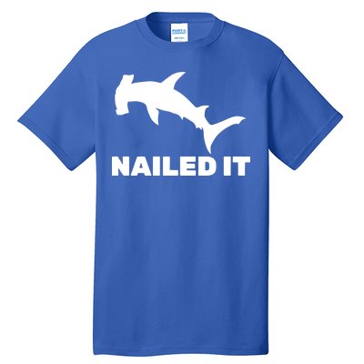 Nailed It Hammerhead Shark Tall T-Shirt