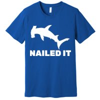 Nailed It Hammerhead Shark Premium T-Shirt