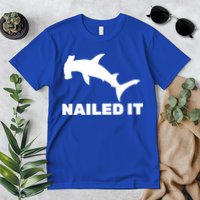 Nailed It Hammerhead Shark Premium T-Shirt
