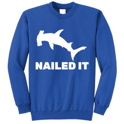 Nailed It Hammerhead Shark Tall Sweatshirt