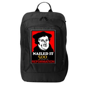 Nailed It Martin Luther 500 Years of Reformation City Backpack