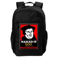 Nailed It Martin Luther 500 Years of Reformation Daily Commute Backpack