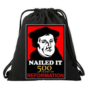 Nailed It Martin Luther 500 Years of Reformation Drawstring Bag