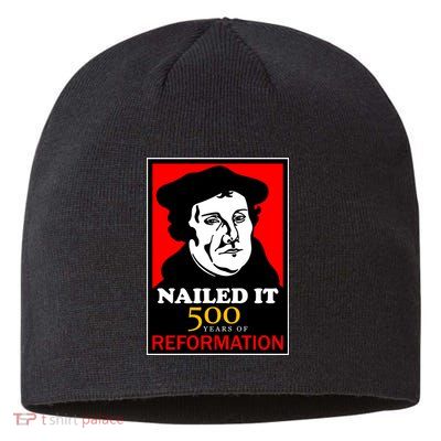 Nailed It Martin Luther 500 Years of Reformation Sustainable Beanie