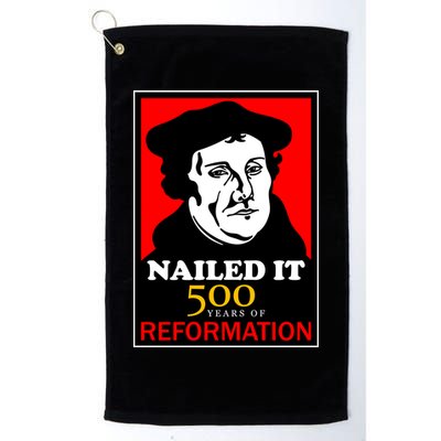 Nailed It Martin Luther 500 Years of Reformation Golf Towel