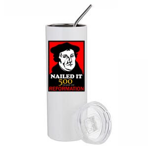 Nailed It Martin Luther 500 Years of Reformation Stainless Steel Tumbler