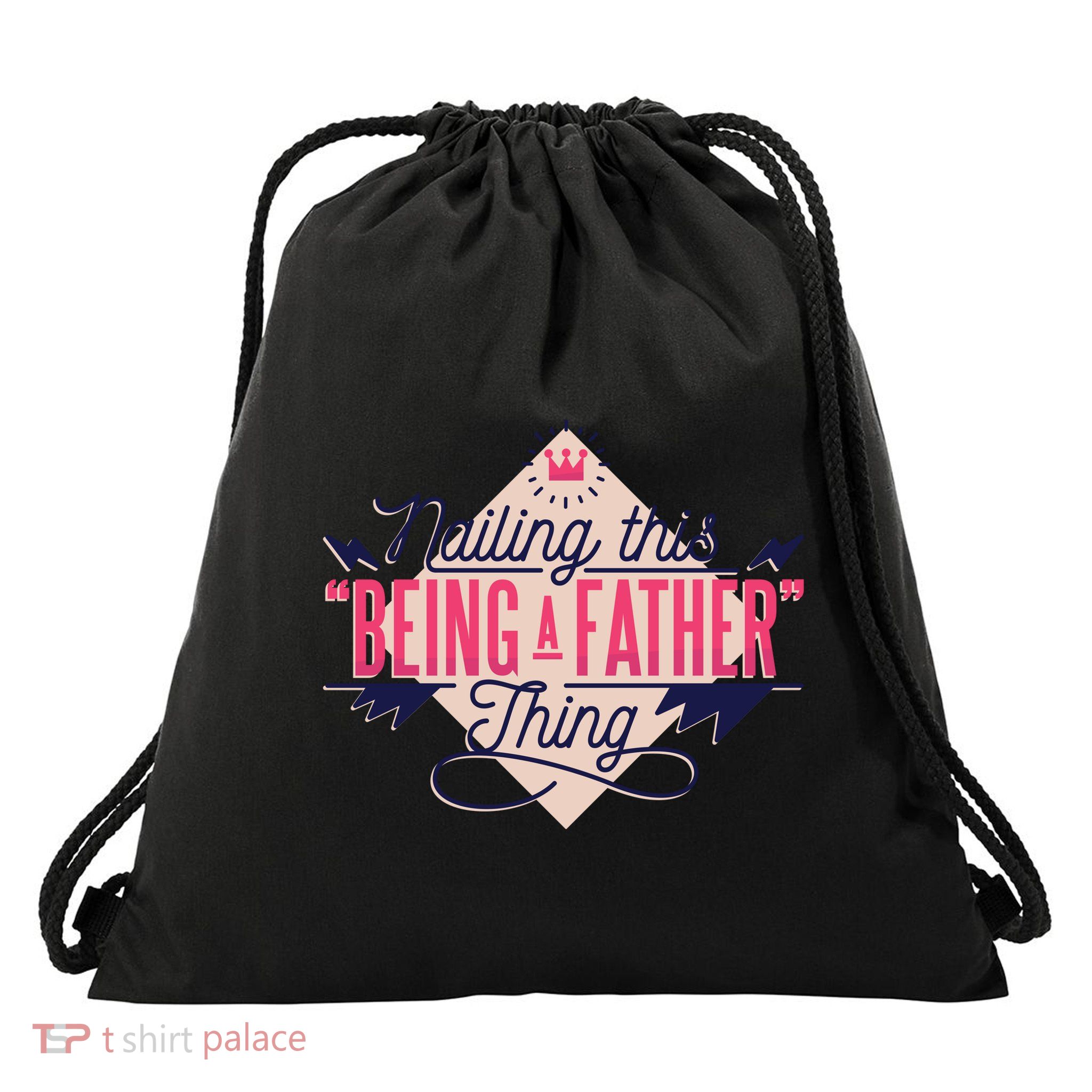 Nailing This Being A Father Thing Drawstring Bag
