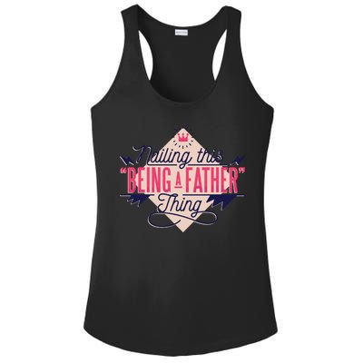 Nailing This Being A Father Thing Ladies PosiCharge Competitor Racerback Tank