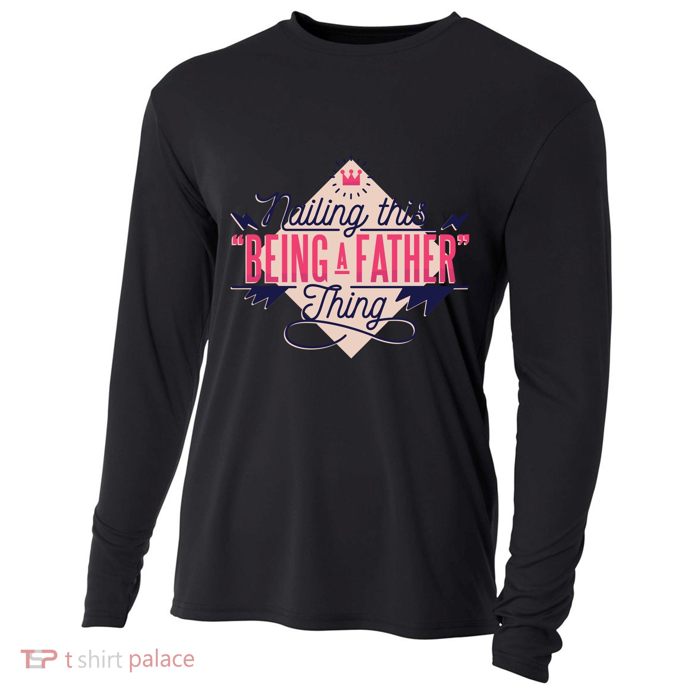 Nailing This Being A Father Thing Cooling Performance Long Sleeve Crew