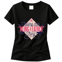 Nailing This Being A Father Thing Womens T-Shirt
