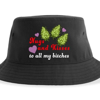 Nugs And Kisses To All My Bitches Sustainable Bucket Hat