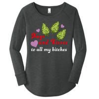 Nugs And Kisses To All My Bitches Women's Perfect Tri Tunic Long Sleeve Shirt